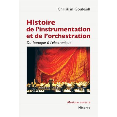 ART Histoire de l'instrumentation et de l'orchestration : du baroque à l'électronique - Publicité ART Histoire de l'instrumentation et de l'orchestration : du baroque à l'électronique - Publicité