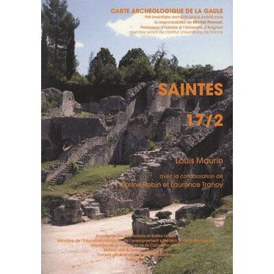 Carte archéologique de la Gaule Tome 17/2 : Saintes - Publicité Carte archéologique de la Gaule Tome 17/2 : Saintes - Publicité