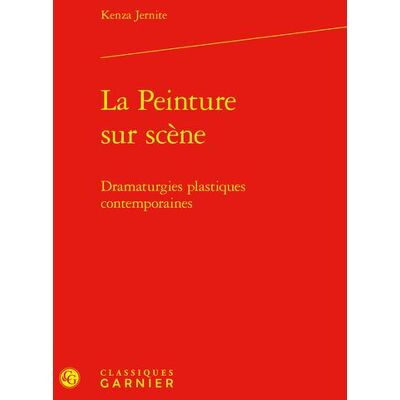 ART La peinture sur scène : dramaturgies plastiques contemporaines - Publicité ART La peinture sur scène : dramaturgies plastiques contemporaines - Publicité