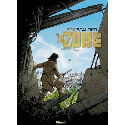 La zone Tome 3 - contact - Publicité La zone Tome 3 - contact - Publicité