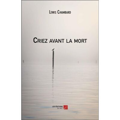 Criez avant la mort - Publicité Criez avant la mort - Publicité