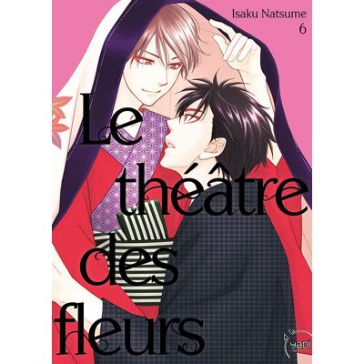 Le théâtre des fleurs Tome 6 - Publicité Le théâtre des fleurs Tome 6 - Publicité
