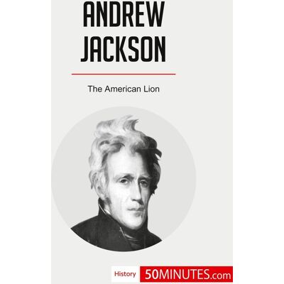 Andrew Jackson : the american lion - Publicité Andrew Jackson : the american lion - Publicité