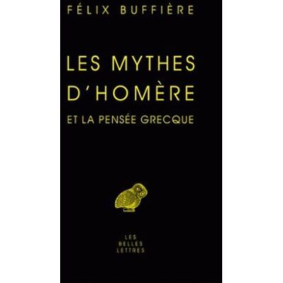Les mythes d'Homère et la pensée grecque - Publicité Les mythes d'Homère et la pensée grecque - Publicité