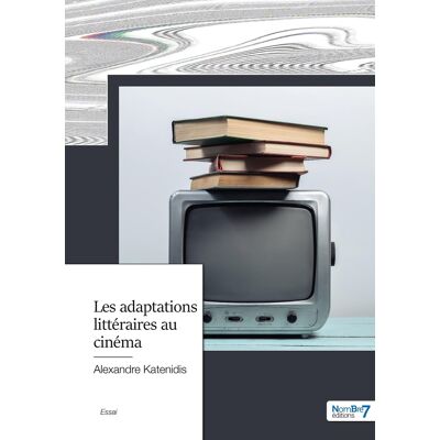 ART Les adaptations littéraires au cinéma - Publicité ART Les adaptations littéraires au cinéma - Publicité