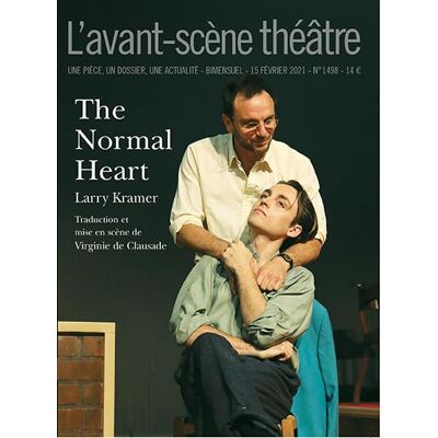 Revue L'Avant-scène théâtre n.1498 : the normal heart - Publicité Revue L'Avant-scène théâtre n.1498 : the normal heart - Publicité