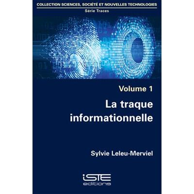 La traque informationnelle - Publicité La traque informationnelle - Publicité