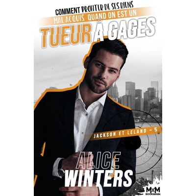 Jackson et Leland Tome 5 : Comment profiter de ses biens mal acquis quand on est un tueur à gages - Publicité Jackson et Leland Tome 5 : Comment profiter de ses biens mal acquis quand on est un tueur à gages - Publicité