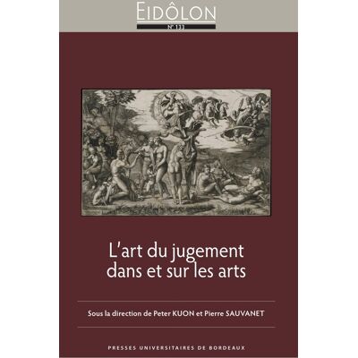 Eidôlon n.133 : l'art du jugement dans et sur les arts - Publicité Eidôlon n.133 : l'art du jugement dans et sur les arts - Publicité
