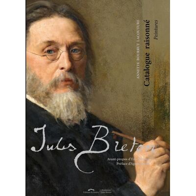 ART Jules Breton : Catalogue raisonné, peintures - Publicité ART Jules Breton : Catalogue raisonné, peintures - Publicité