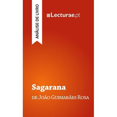 Sagarana - João Guimarães Rosa (analise de livro) - Publicité Sagarana - João Guimarães Rosa (analise de livro) - Publicité