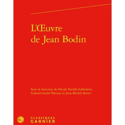 L'oeuvre de Jean Bodin - Publicité L'oeuvre de Jean Bodin - Publicité