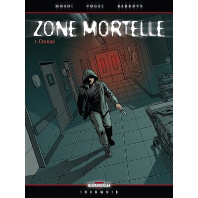 Zone mortelle Tome 1 - Cronos - Publicité Zone mortelle Tome 1 - Cronos - Publicité