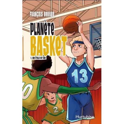 Planète basket Tome 1 : Une étoile est née - Publicité Planète basket Tome 1 : Une étoile est née - Publicité