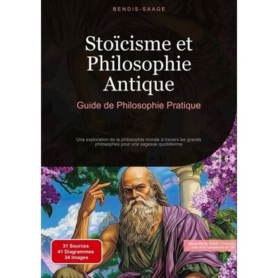 Stoïcisme et Philosophie Antique: Guide de Philosophie Pratique : Une exploration de la philosophie morale à travers les grands philosophes pour une sagesse quotidienne - Publicité Stoïcisme et Philosophie Antique: Guide de Philosophie Pratique : Une exploration de la philosophie morale à travers les grands philosophes pour une sagesse quotidienne - Publicité