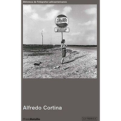 ART PHOTOBOLSILLO : Alfredo Cortina - Publicité ART PHOTOBOLSILLO : Alfredo Cortina - Publicité