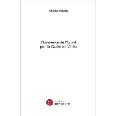 L'éminence de l'esprit par la quête de vérité - Publicité L'éminence de l'esprit par la quête de vérité - Publicité
