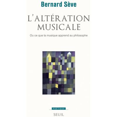 ART Poetique - l'altération musicale - ou ce que la musique apprend au philosophe - Publicité ART Poetique - l'altération musicale - ou ce que la musique apprend au philosophe - Publicité