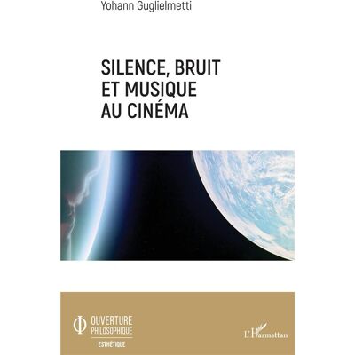 ART Silence, bruit, et musique au cinéma - Publicité ART Silence, bruit, et musique au cinéma - Publicité