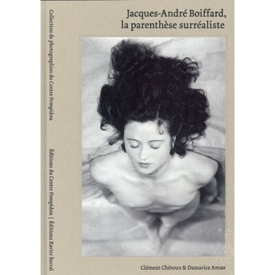 Jacques André Boiffard - l'esprit masqué du surréalisme - Publicité Jacques André Boiffard - l'esprit masqué du surréalisme - Publicité