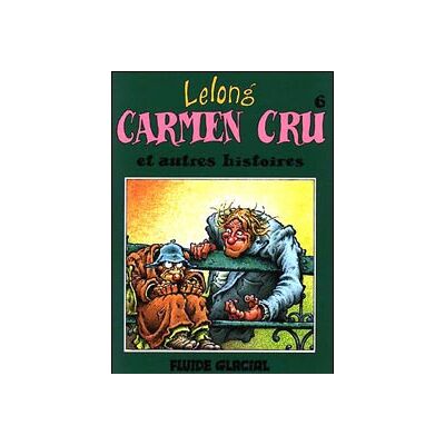 Carmen Cru Tome 6 : Carmen Cru et autres histoires - Publicité Carmen Cru Tome 6 : Carmen Cru et autres histoires - Publicité