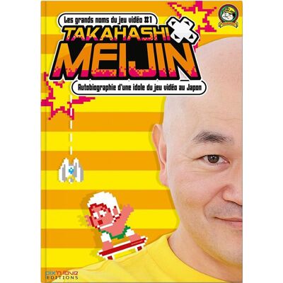 ART Takahashi Meijin : autobiographie d'une idole du jeu vidéo au Japon - Publicité ART Takahashi Meijin : autobiographie d'une idole du jeu vidéo au Japon - Publicité