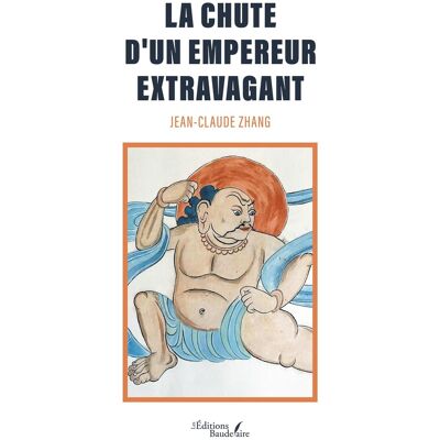 - PAS DE MARQUE - La chute d'un empereur extravagant - Publicité - PAS DE MARQUE - La chute d'un empereur extravagant - Publicité
