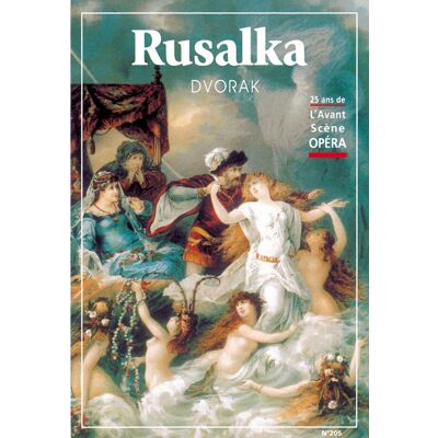 L'avant-scène opéra n.205 - rusalka - Publicité L'avant-scène opéra n.205 - rusalka - Publicité