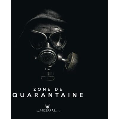 Zone de quarantaine - Publicité Zone de quarantaine - Publicité