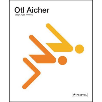 ART Otl aicher design. type. thinking - Publicité ART Otl aicher design. type. thinking - Publicité