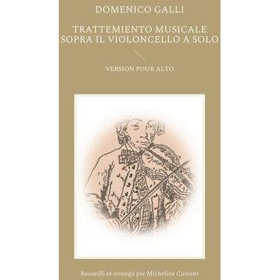 ART Trattemiento musicale sopra il violoncello a solo - version pour alto des 12 sonates pour violoncell - Publicité ART Trattemiento musicale sopra il violoncello a solo - version pour alto des 12 sonates pour violoncell - Publicité