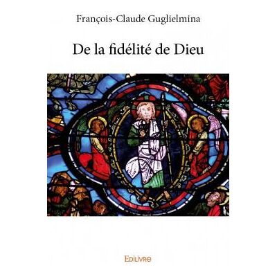 De la fidélité de dieu - Publicité De la fidélité de dieu - Publicité