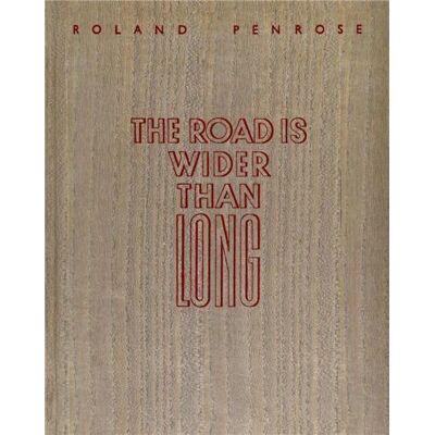 Lee Miller & Roland Penrose : The road is wider than long - Publicité Lee Miller & Roland Penrose : The road is wider than long - Publicité