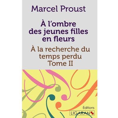 Avant À la recherche du temps perdu Tome 2 - à l'ombre des jeunes filles en fleurs - Publicité Avant À la recherche du temps perdu Tome 2 - à l'ombre des jeunes filles en fleurs - Publicité