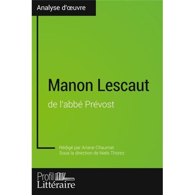 Avant Manon Lescaut de l'abbe prevost (analyse approfondie) - approfondissez votre lecture des romans clas - Publicité Avant Manon Lescaut de l'abbe prevost (analyse approfondie) - approfondissez votre lecture des romans clas - Publicité