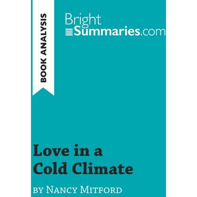 Love in a Cold Climate by Nancy Mitford (Book Analysis) : Detailed Summary, Analysis and Reading Guide - Publicité Love in a Cold Climate by Nancy Mitford (Book Analysis) : Detailed Summary, Analysis and Reading Guide - Publicité