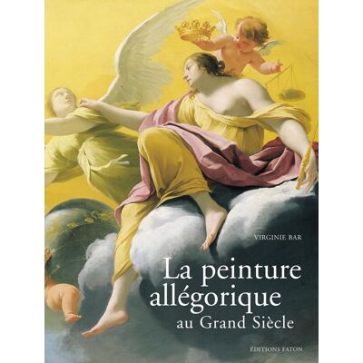 ART La peinture allégorique au grand siècle - Publicité ART La peinture allégorique au grand siècle - Publicité