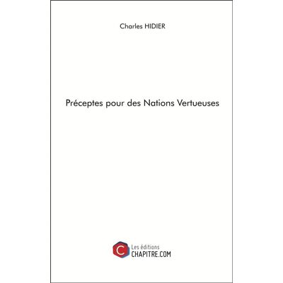 Préceptes pour des nations vertueuses - Publicité Préceptes pour des nations vertueuses - Publicité