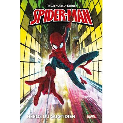 Spider-Man par Tom Taylor : Héros du quotidien - Publicité Spider-Man par Tom Taylor : Héros du quotidien - Publicité