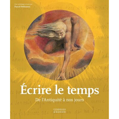 - PAS DE MARQUE - Écrire le temps : De l'Antiquité à nos jours - Publicité - PAS DE MARQUE - Écrire le temps : De l'Antiquité à nos jours - Publicité