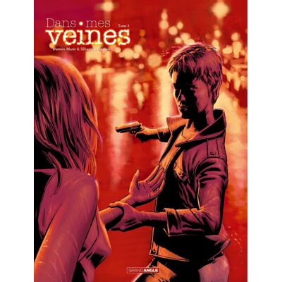 Dans mes veines Tome 2 - Publicité Dans mes veines Tome 2 - Publicité