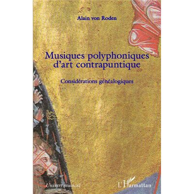 Musiques polyphoniques d'art contrapuntique : considérations généalogiques - Publicité Musiques polyphoniques d'art contrapuntique : considérations généalogiques - Publicité
