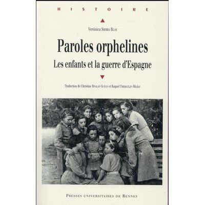 Paroles orphelines - les enfants et la guerre d'Espagne - Publicité Paroles orphelines - les enfants et la guerre d'Espagne - Publicité