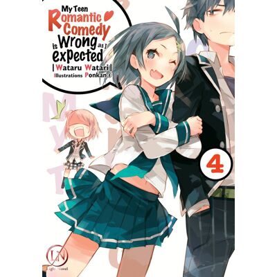 My teen romantic comedy is wrong as I expected Tome 4 - Publicité My teen romantic comedy is wrong as I expected Tome 4 - Publicité