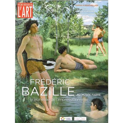 Dossier De L'Art N°241 Frederic Bazille Juillet/Aout 2016 - Publicité Dossier De L'Art N°241 Frederic Bazille Juillet/Aout 2016 - Publicité