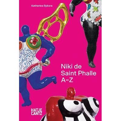 ART Niki de Saint Phalle : A-Z - Publicité ART Niki de Saint Phalle : A-Z - Publicité