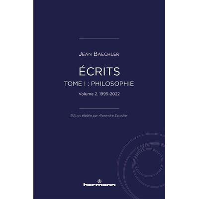 Écrits (1967-2022) Tome 1 : "Philosophie" partie 2 : 1995-2022 - Publicité Écrits (1967-2022) Tome 1 : "Philosophie" partie 2 : 1995-2022 - Publicité