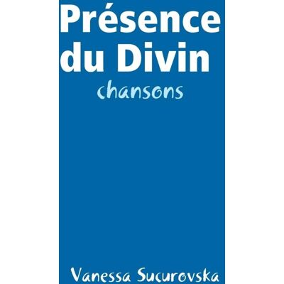 ART Présence du Divin : chansons - Publicité ART Présence du Divin : chansons - Publicité