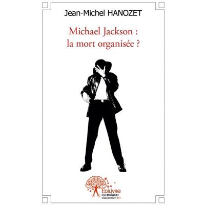 Michael jackson - la mort organisée ? - Publicité Michael jackson - la mort organisée ? - Publicité