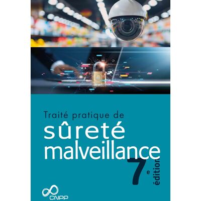 Traité pratique de sûreté malveillance (7e édition) - Publicité Traité pratique de sûreté malveillance (7e édition) - Publicité